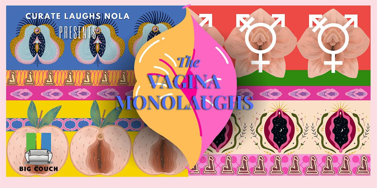 The Vagina Monolaughs