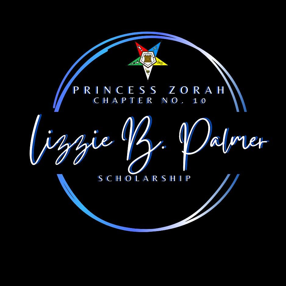 Princess Zorah Chapter No. 10  Inaugural Lizzie B. Palmer Scholarship Gala