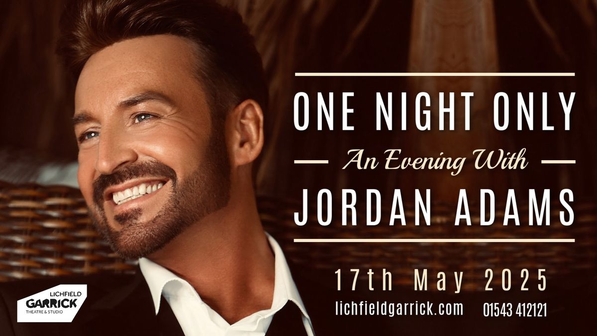 One Night Only - An Evening With Jordan Adams