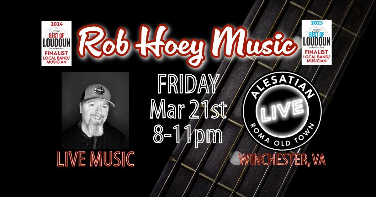 ROB HOEY - LIVE MUSIC at Alesatian Live