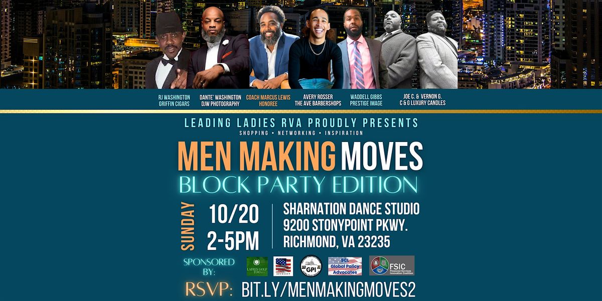 Men Making Moves - Block Party Edition at Stony Point Fashion Park