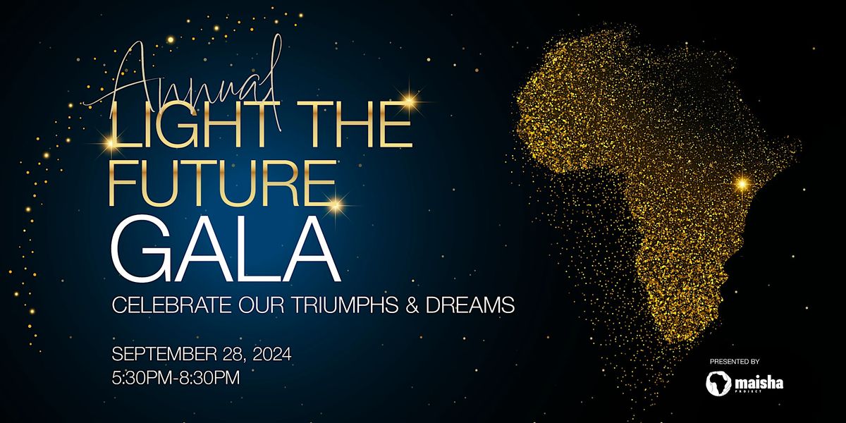 Maisha Project Gala - Light the Future 2024