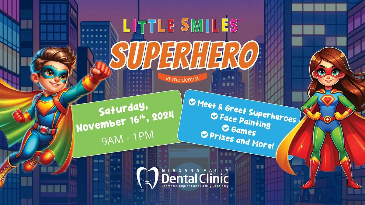 Little Smiles Presents Super Heroes at the Dentist