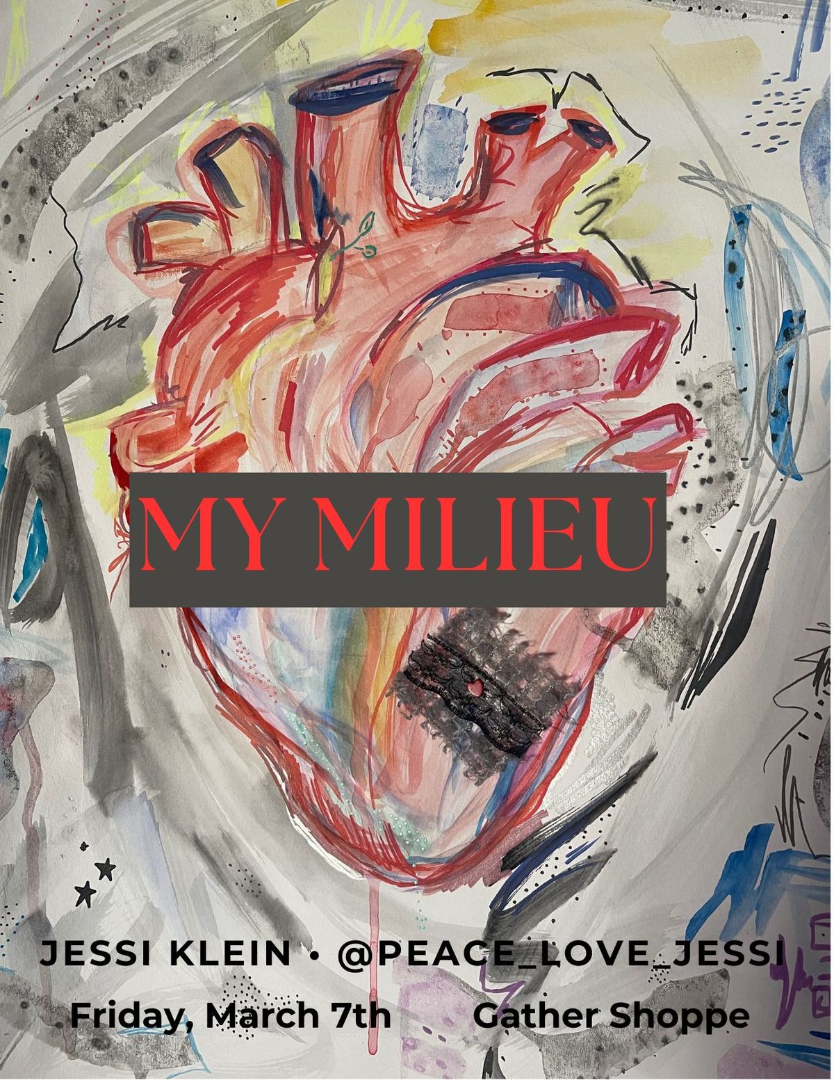 My Milieu - a Gallery Show by Jessica Lynn at Gather for First Friday