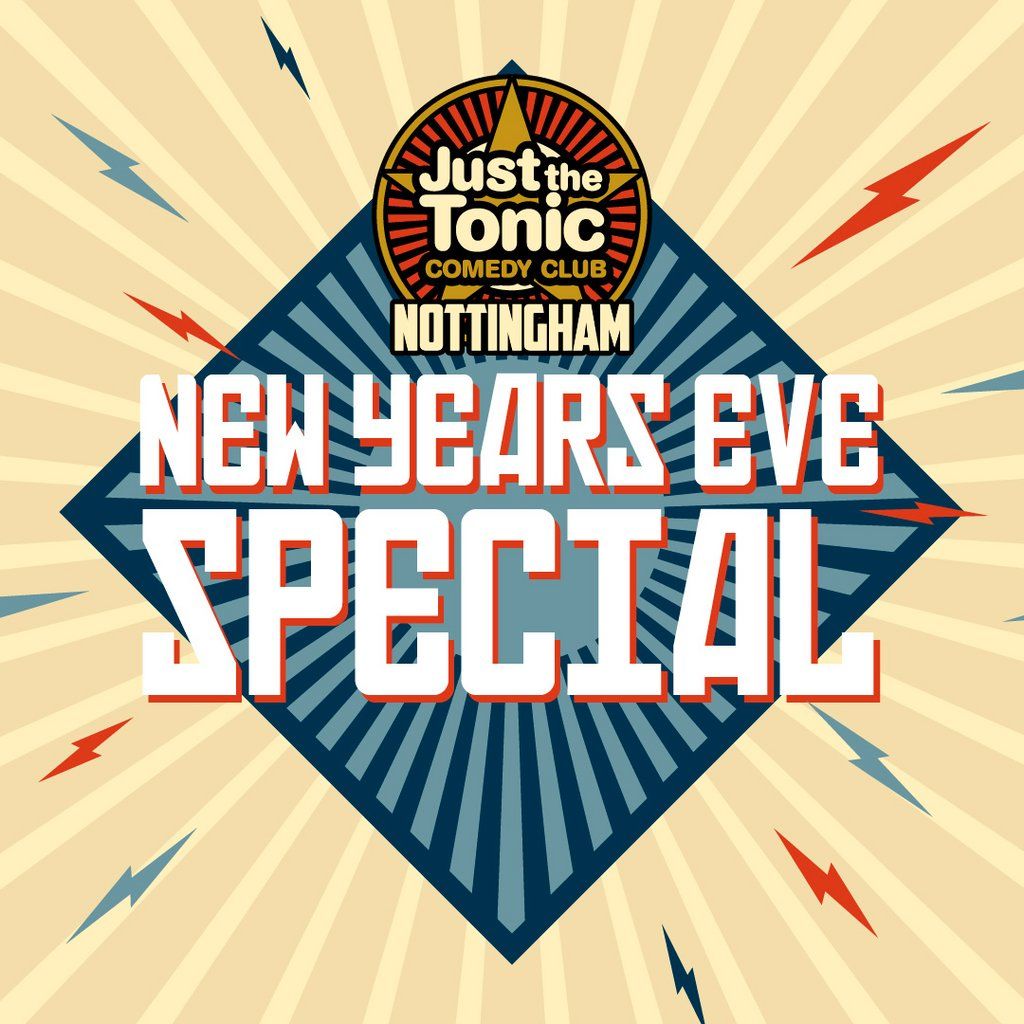 NYE Comedy Special - Nottingham - 7 O'Clock Show