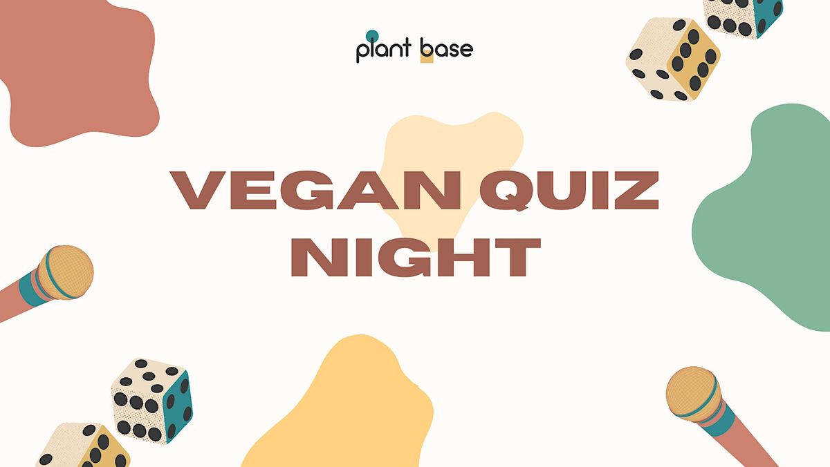 Vegan Quiz Night, Plant Base, Berlin, 6 April 2023