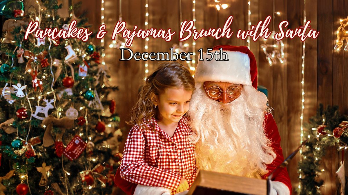 Pancakes & Pajamas Brunch with Santa