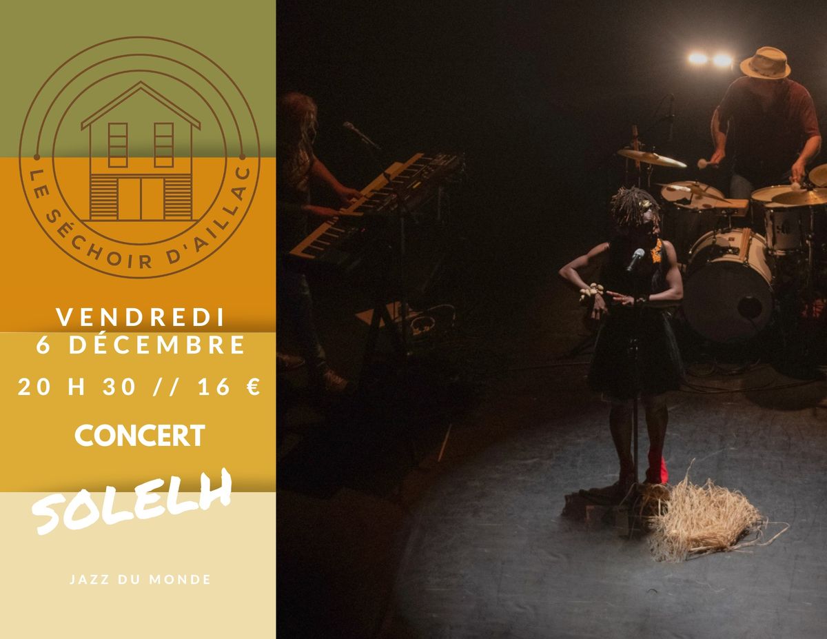 \ud83c\udfb6 SOLELH \ud83c\udfb6 concert musique du monde