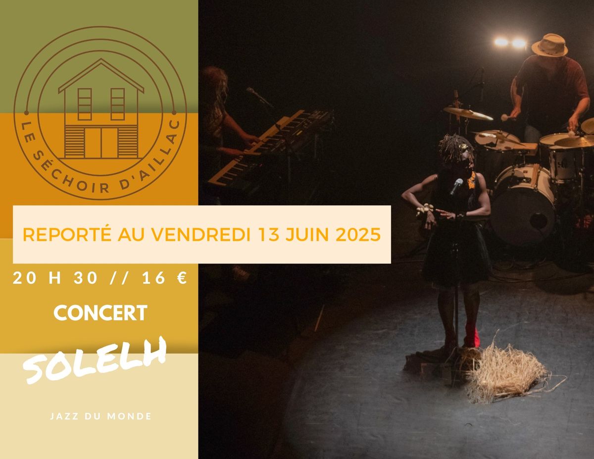 \ud83c\udfb6 SOLELH \ud83c\udfb6 concert musique du monde