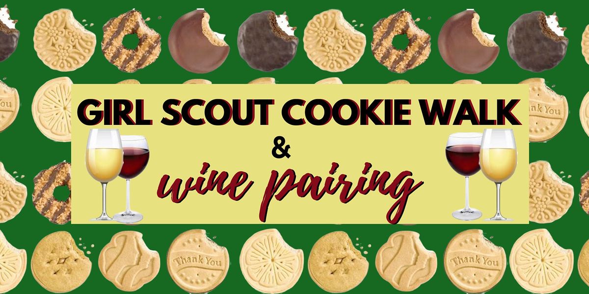 Girl Scout Cookie Walk & Wine Pairing 2022