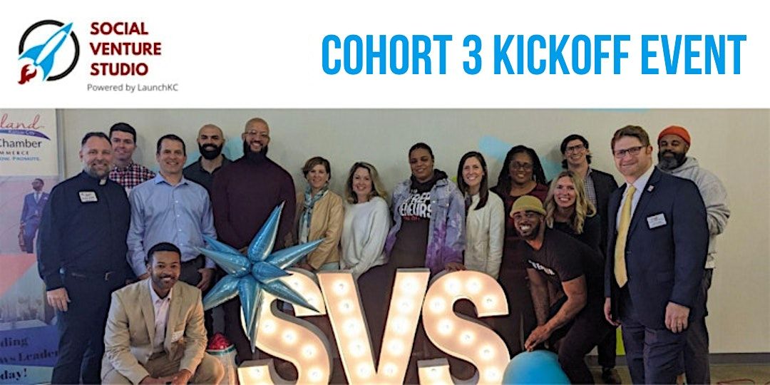 Social Venture Studio \/\/ Cohort 3 Kickoff Celebration