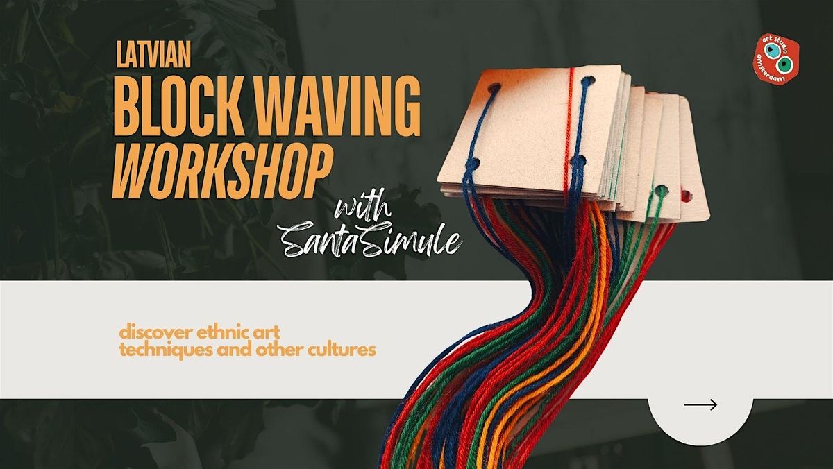 Block Weaving Workshop with Santa Simule