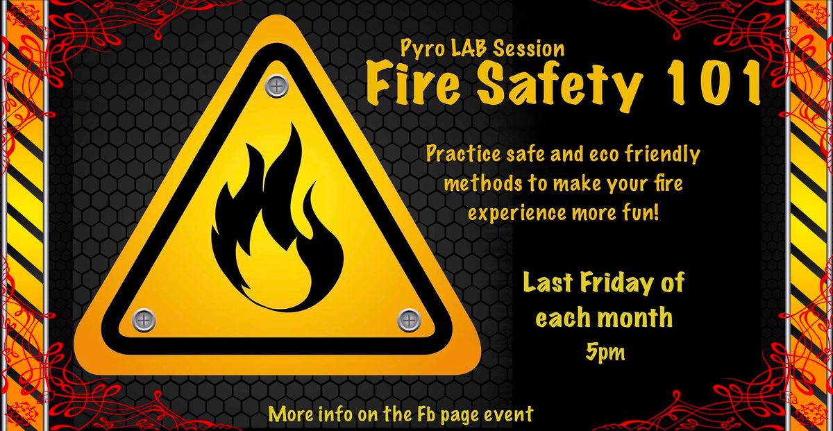 Fire Safety 101 | Pyro LAB Session