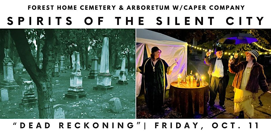 Spirits of the Silent City: "Dead Reckoning"  -  Friday, Oct. 11