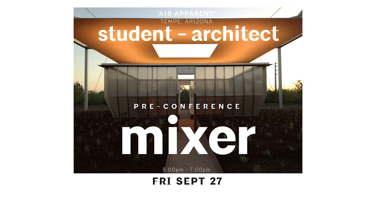 Student + Professional Pre-Conference Mixer