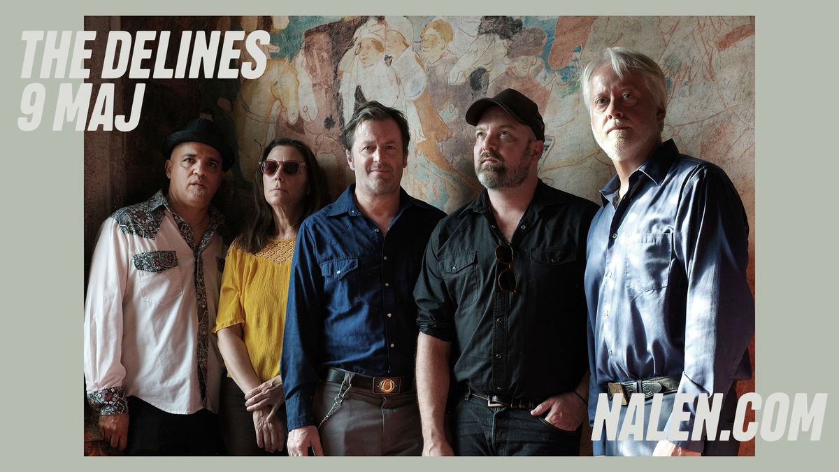 The Delines | Nalen, Stockholm