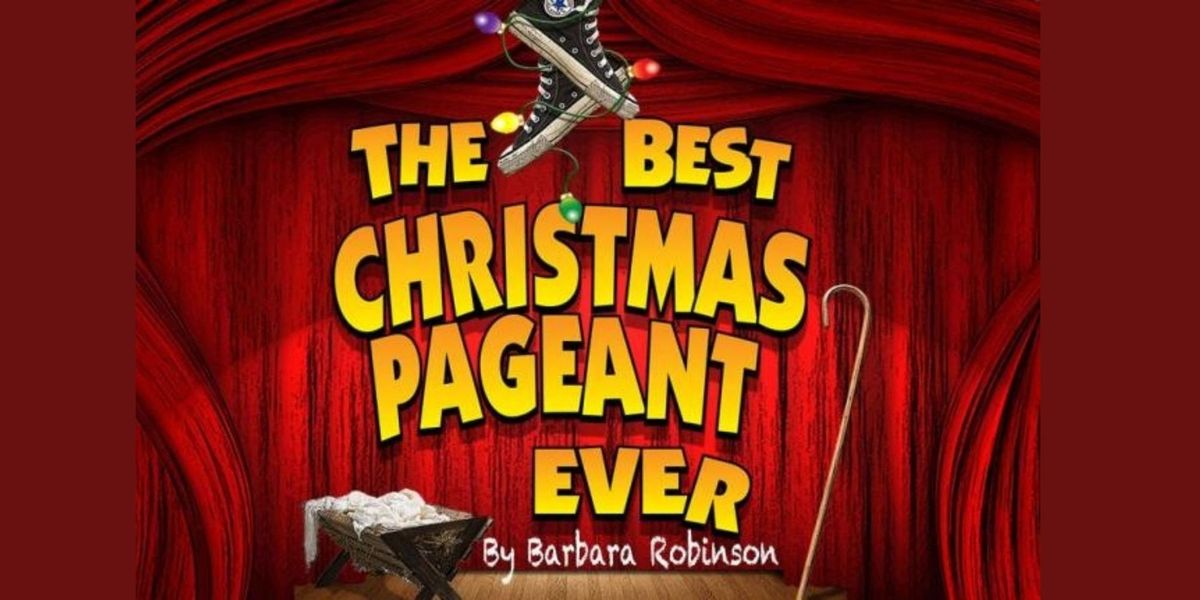 OCCP presents The Best Christmas Pageant Ever