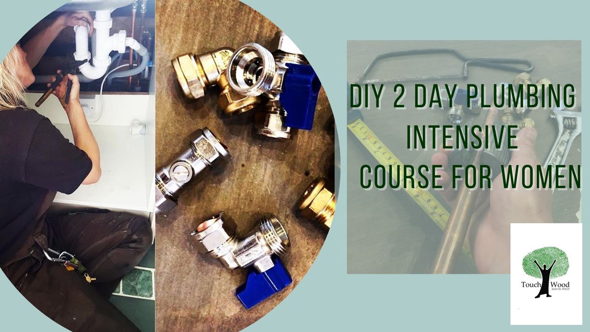 DIY 2 Day Plumbing Intensive - Course for Women