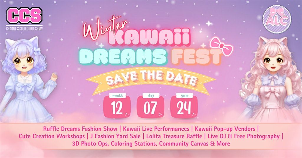 Winter Kawaii Dreams Fest