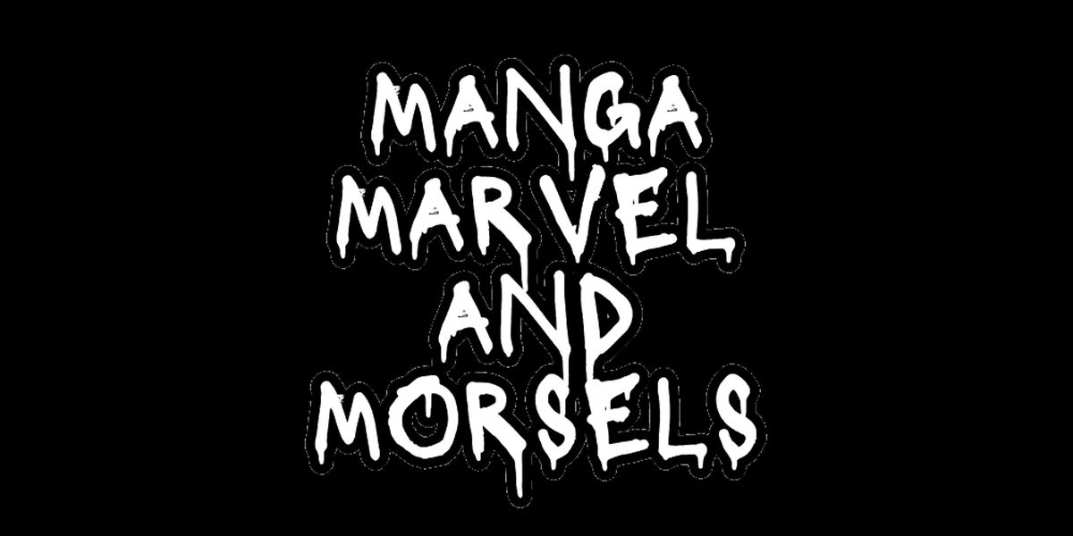 Manga Marvel and Morsels