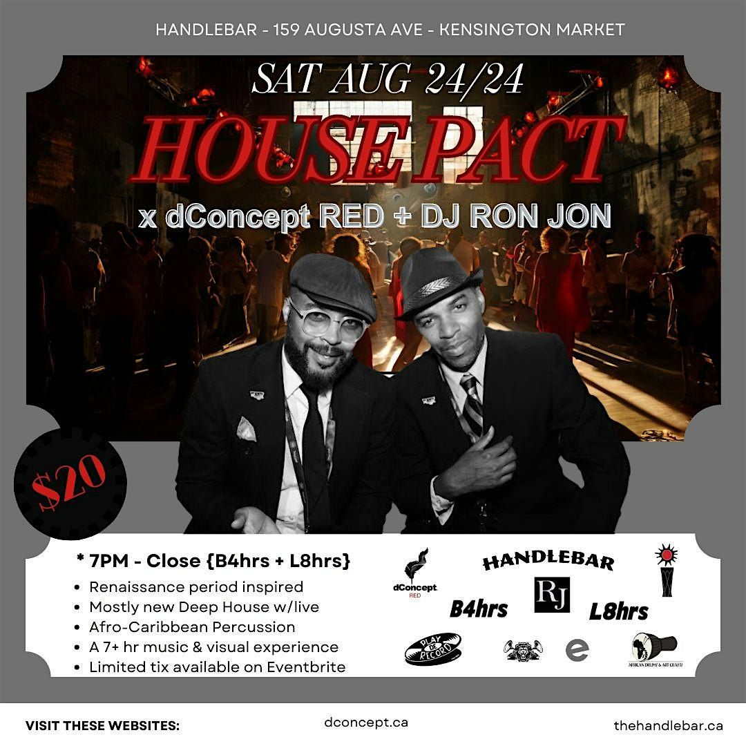 HOUSE PACT x dConcept RED + DJ RON JON