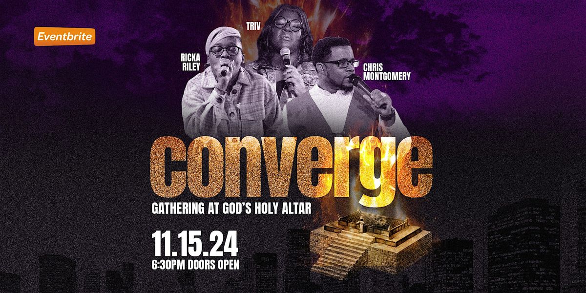 Converge: Gathering At God\u2019s Holy Altar