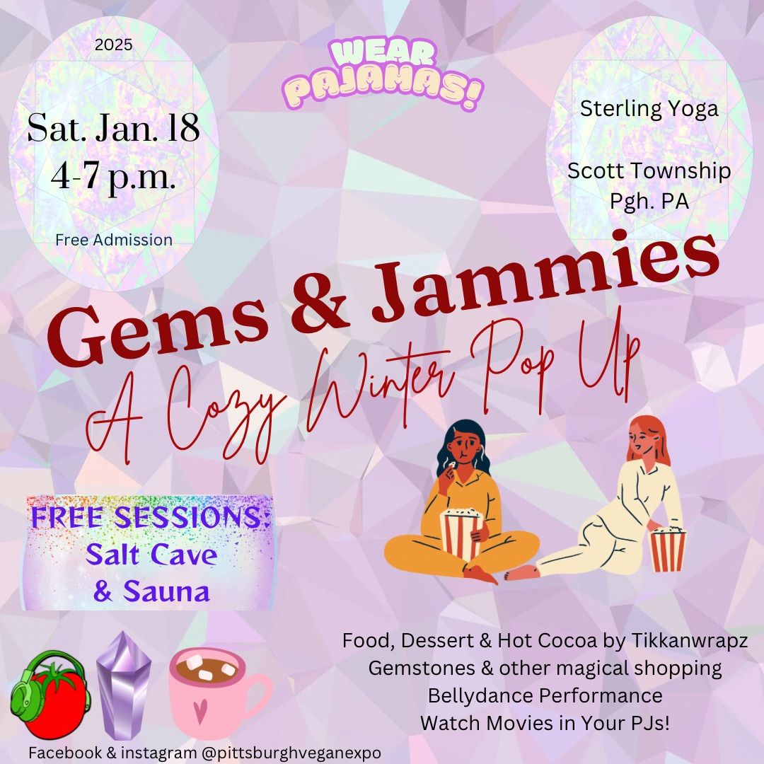 Gems & Jammies (a Cozy Winter Pop Up)(vegan)