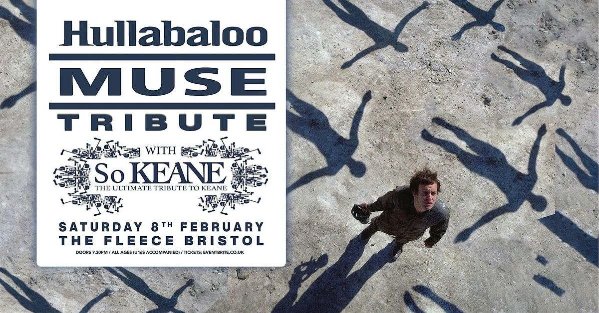 Hullabaloo Muse Tribute + So Keane