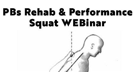 PB's Rehab & Performance: Squat Webinar