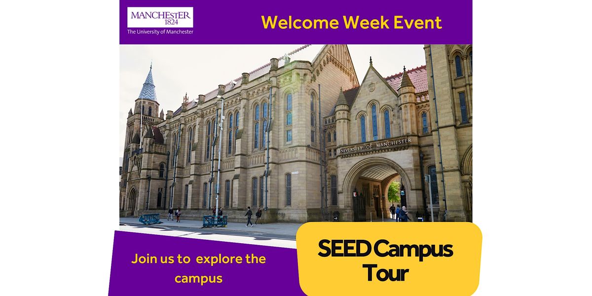 SEED Welcome Week - Student Campus Tour