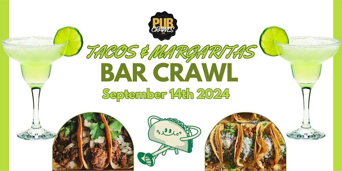 Savannah Tacos and Margaritas Bar Crawl