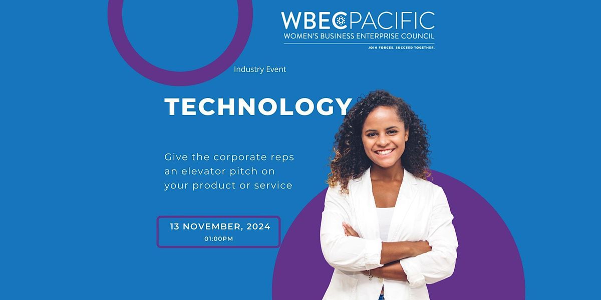 WBEC Pacific Industry Day - Technology