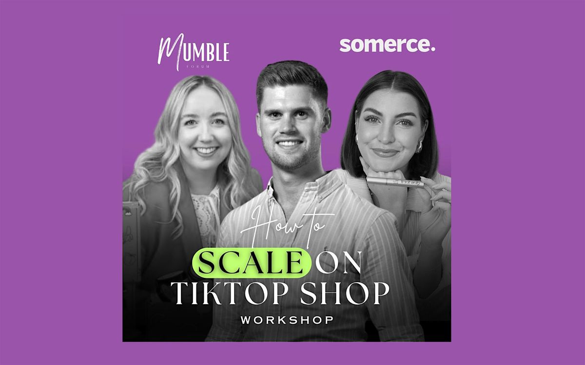 How to SCALE on TIKTOK Shop Masterclass