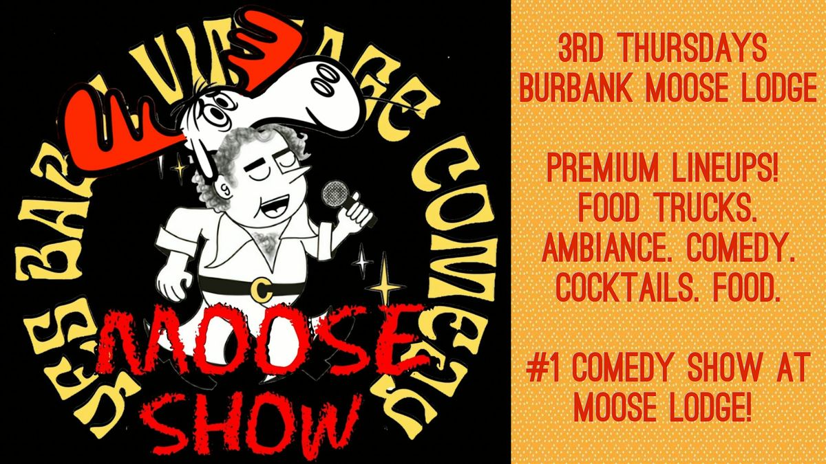 Moose Comedy Show