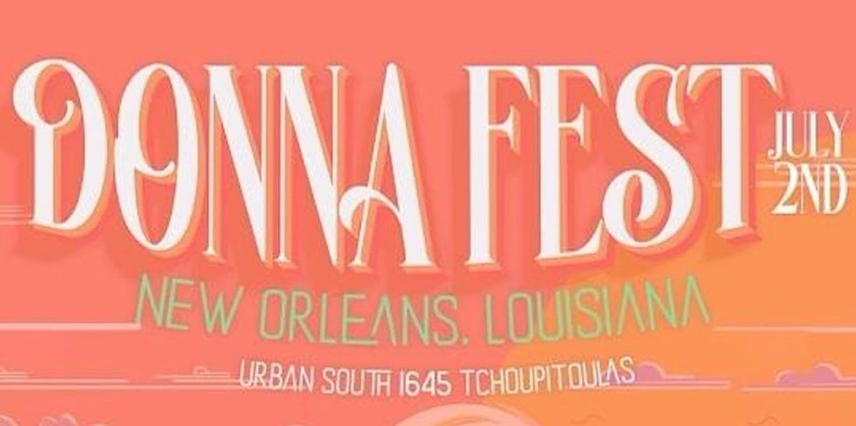 THE DONNA FEST, Urban South Brewery, New Orleans, 2 July 2023