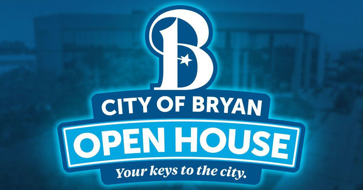 City of Bryan Open House