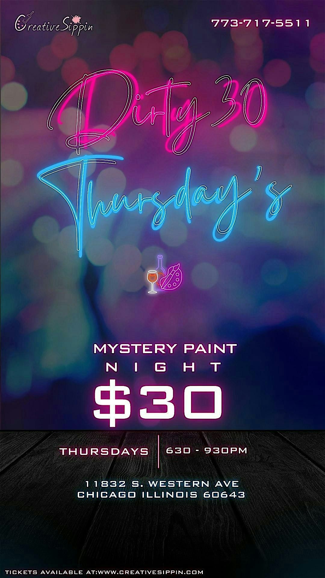 Dirty 30 Thursday's
