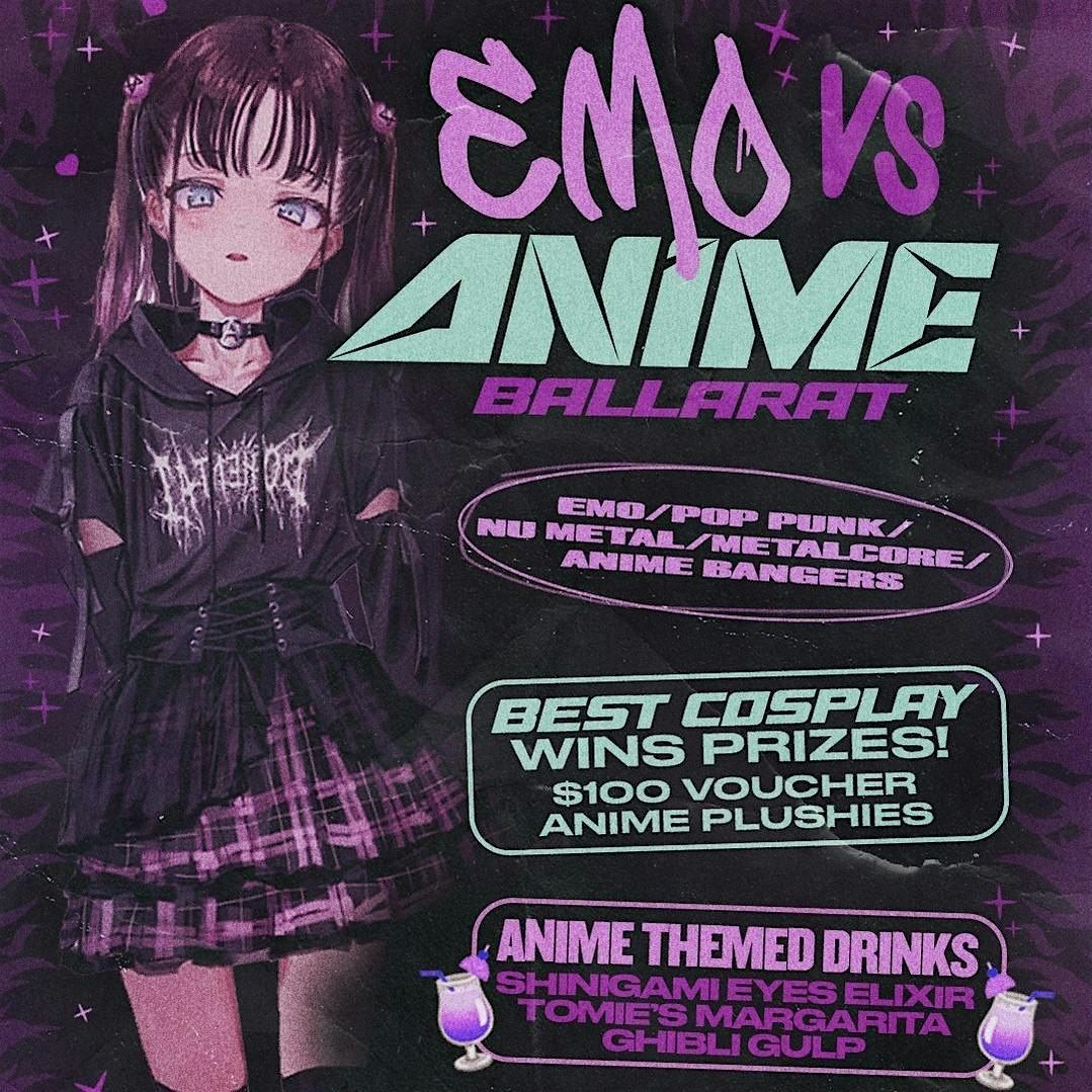 Emo vs Anime Ballarat [REGISTRATION ONLY]