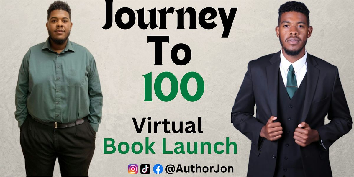 Journey to 100 Book Virtual Launch