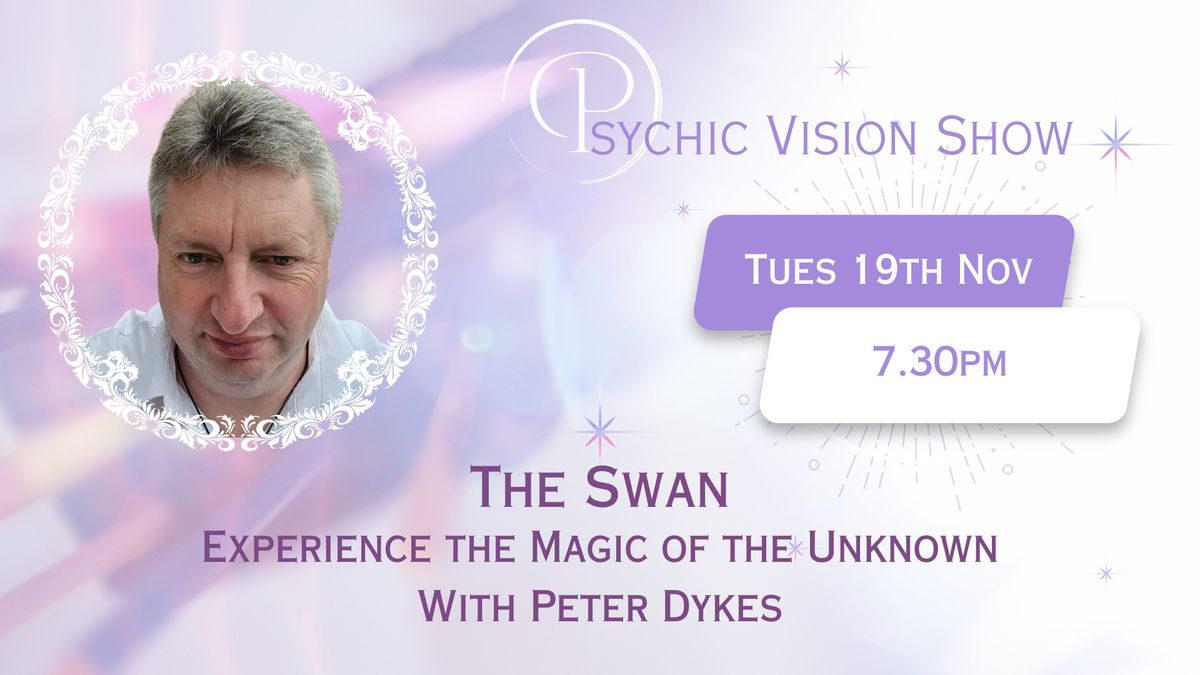 Psychic Medium Show - The Swan