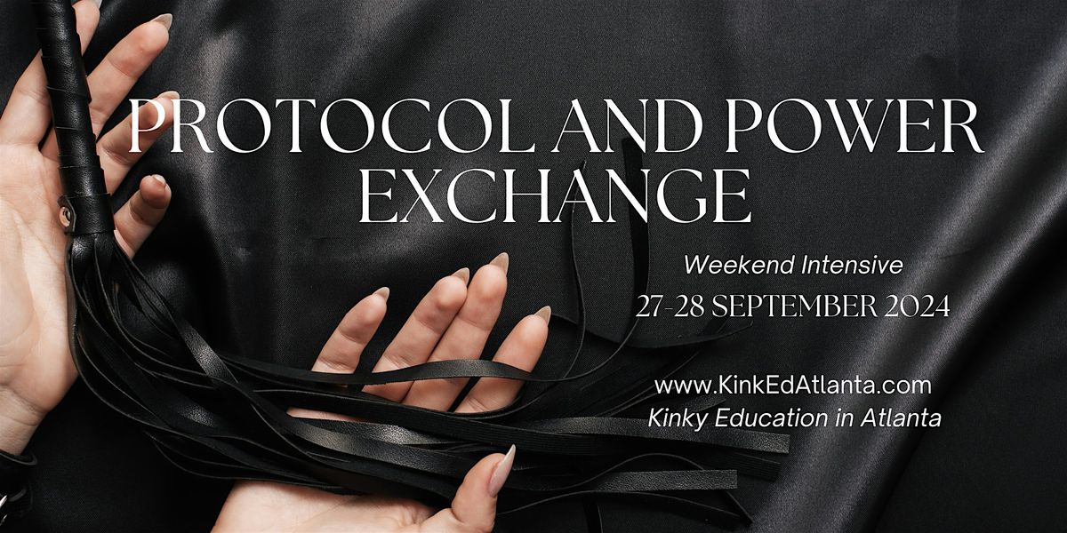 Protocol and Power Exchange Weekend DAY TWO