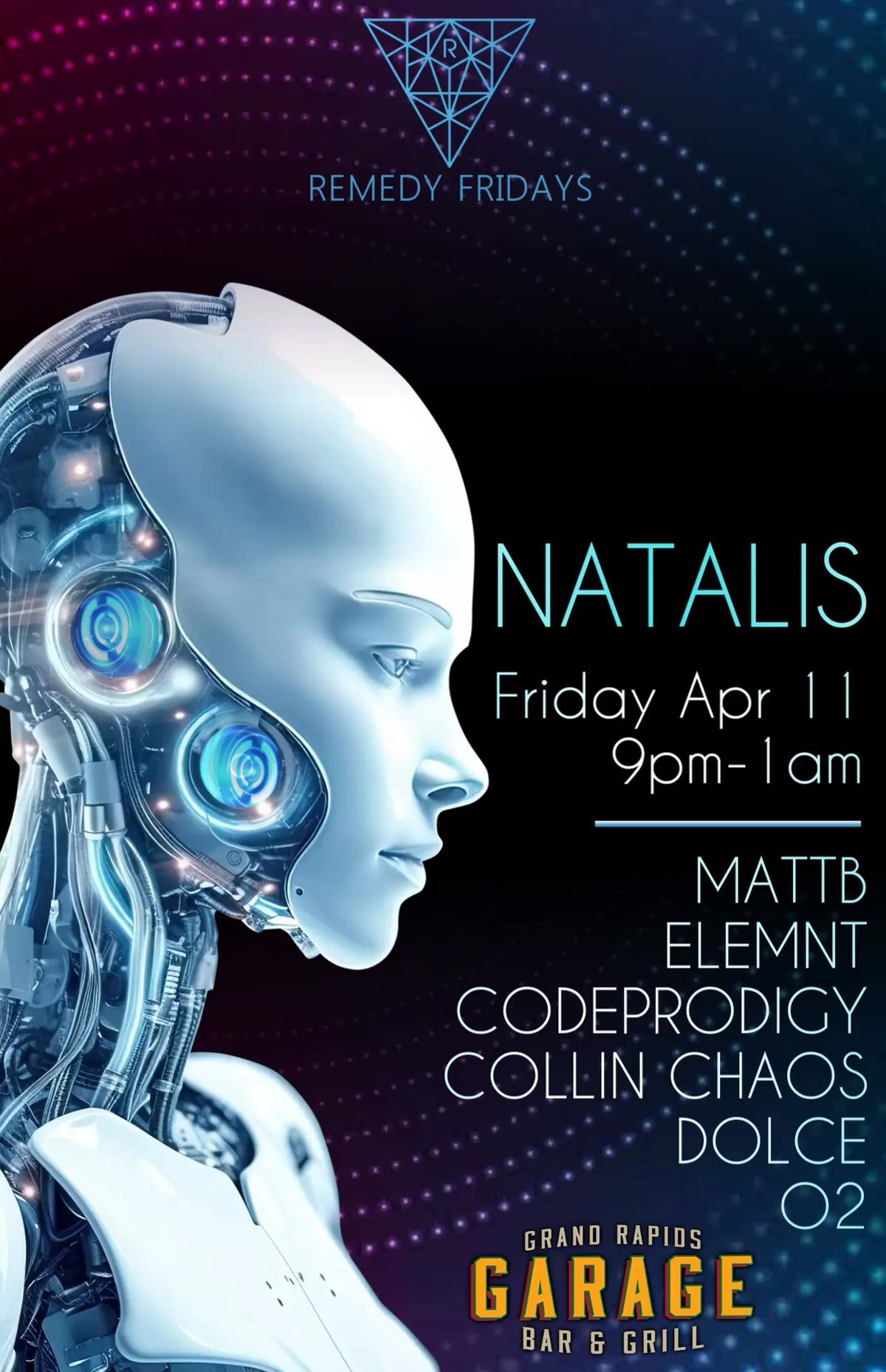 Remedy Fridays Presents: NATALIS :: MATTB, DOLCE, ELEMNT, CODEPRODIGY, COLLIN CHAOS, RICHARD OXYGENN