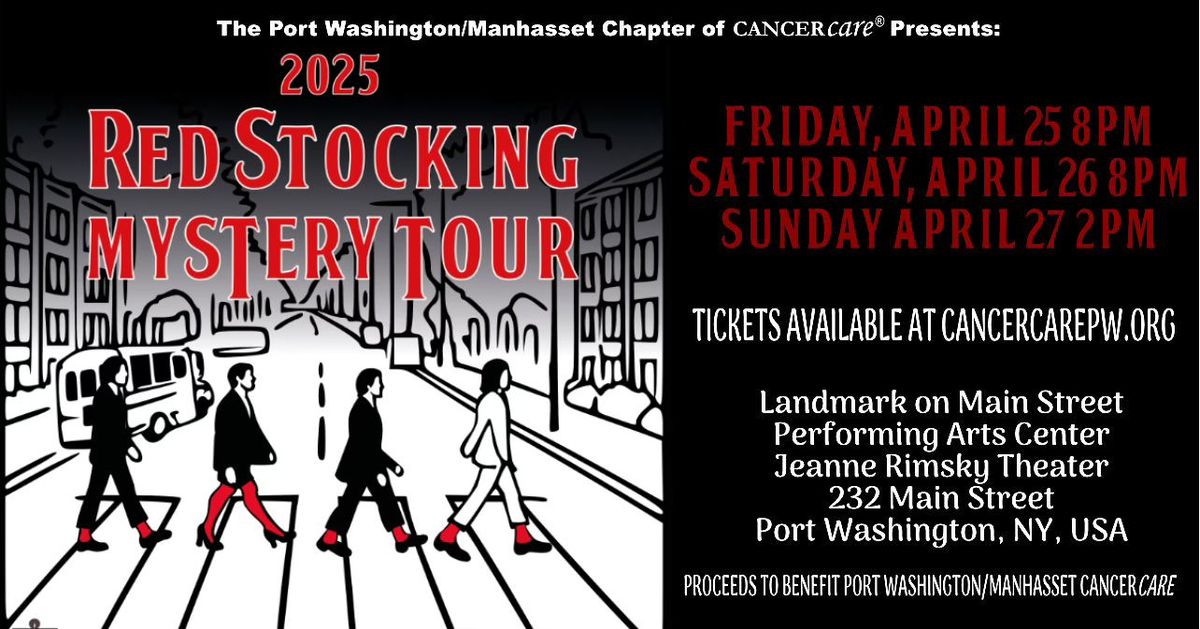 2025 Red Stocking Revue "Red Stocking Mystery Tour" 4\/25 4\/26 4\/27 