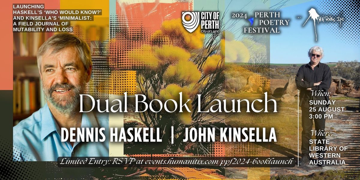 Book Launch \u2013 John Kinsella & Dennis Haskell