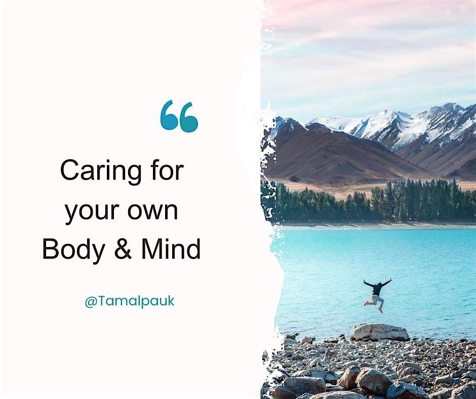 Caring For Your Own Body & Mind - Winter Retreat. 25th - 26th  January 2025