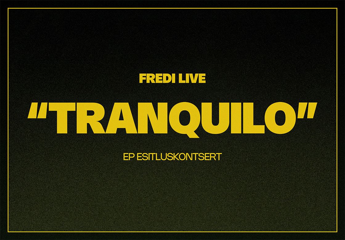 Fredi EP "TRANQUILO" esitluskontsert Fotografiskas