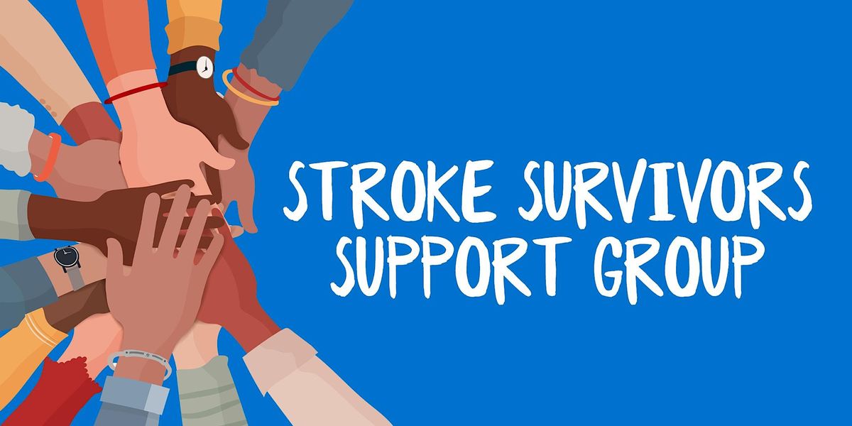 Stroke Survivors Education and Support Group