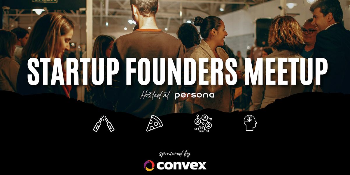 Startup Founders meetup in SF