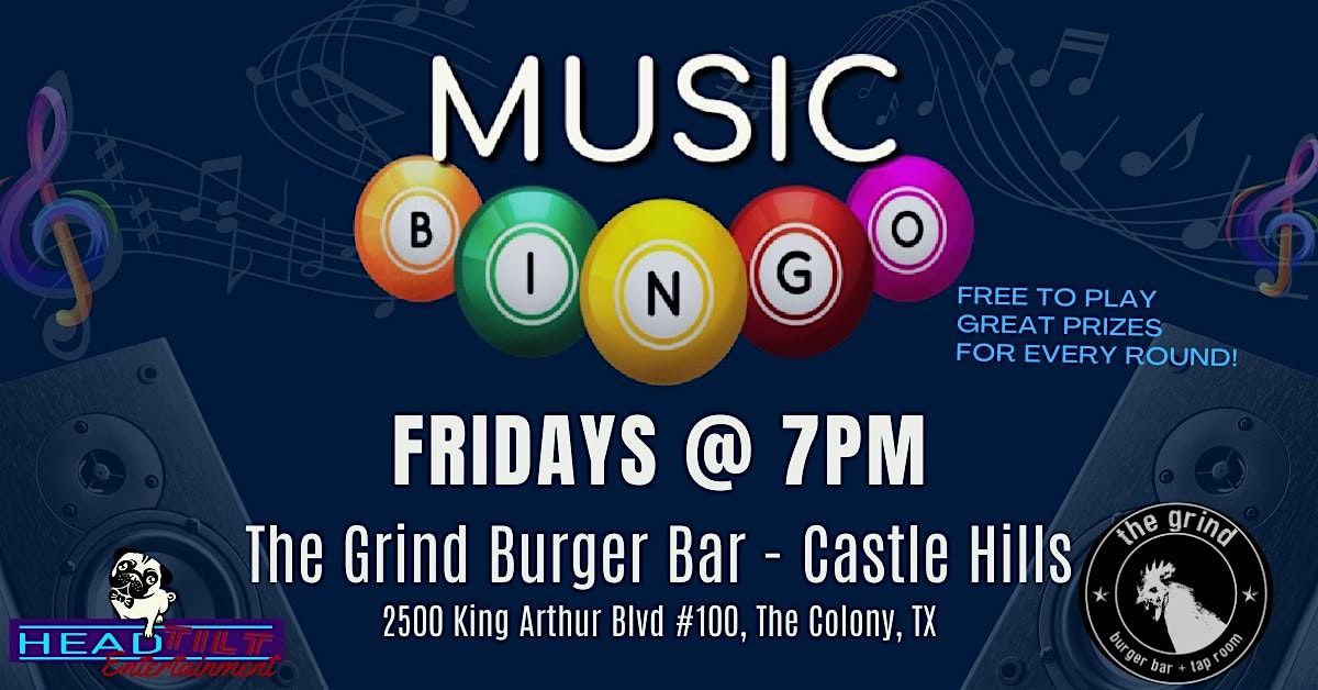 FRIDAY MUSIC BINGO NIGHT AT THE GRIND BURGER BAR