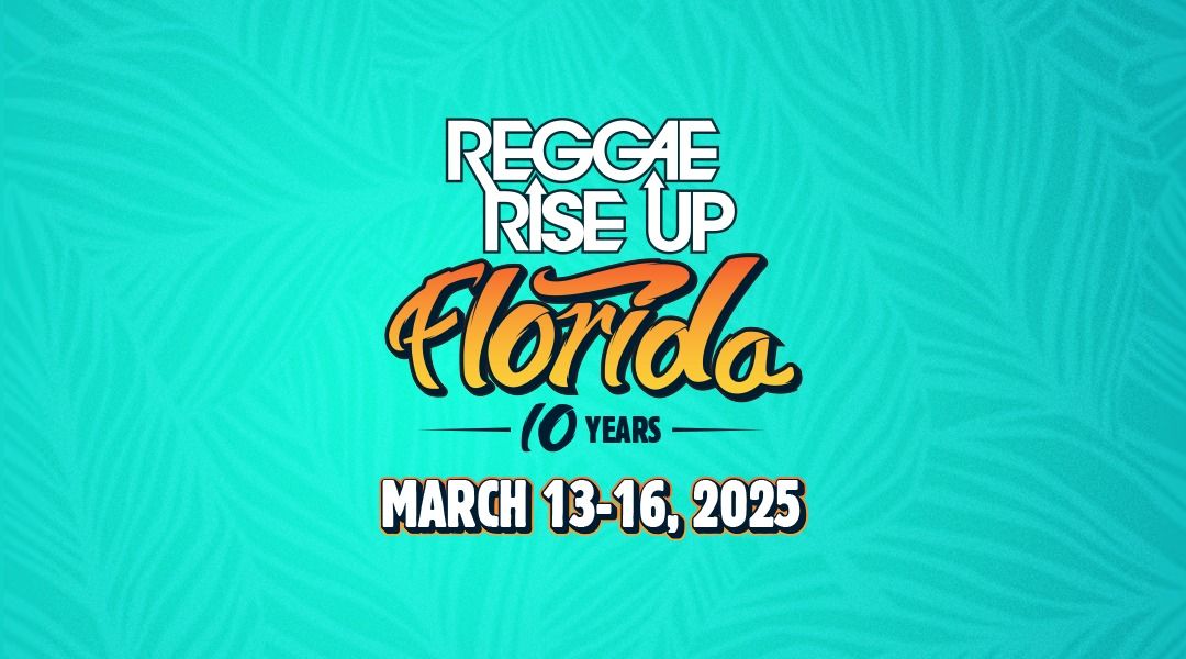 Reggae Rise Up Florida Festival 2025